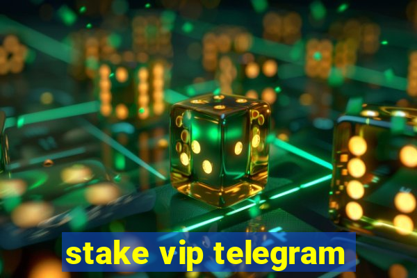 stake vip telegram